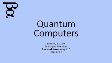 2021 07 03 Quantum Computers