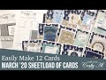 Easily Make 12 Cards, Instead of 9 | SheetLoad of Cards | March 2020