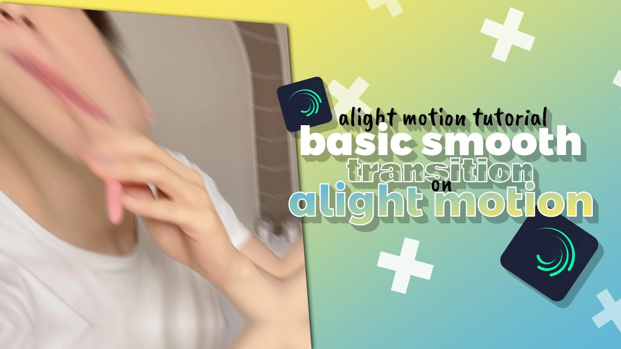 basic smooth transition on alight motion || alight motion tutorial ...
