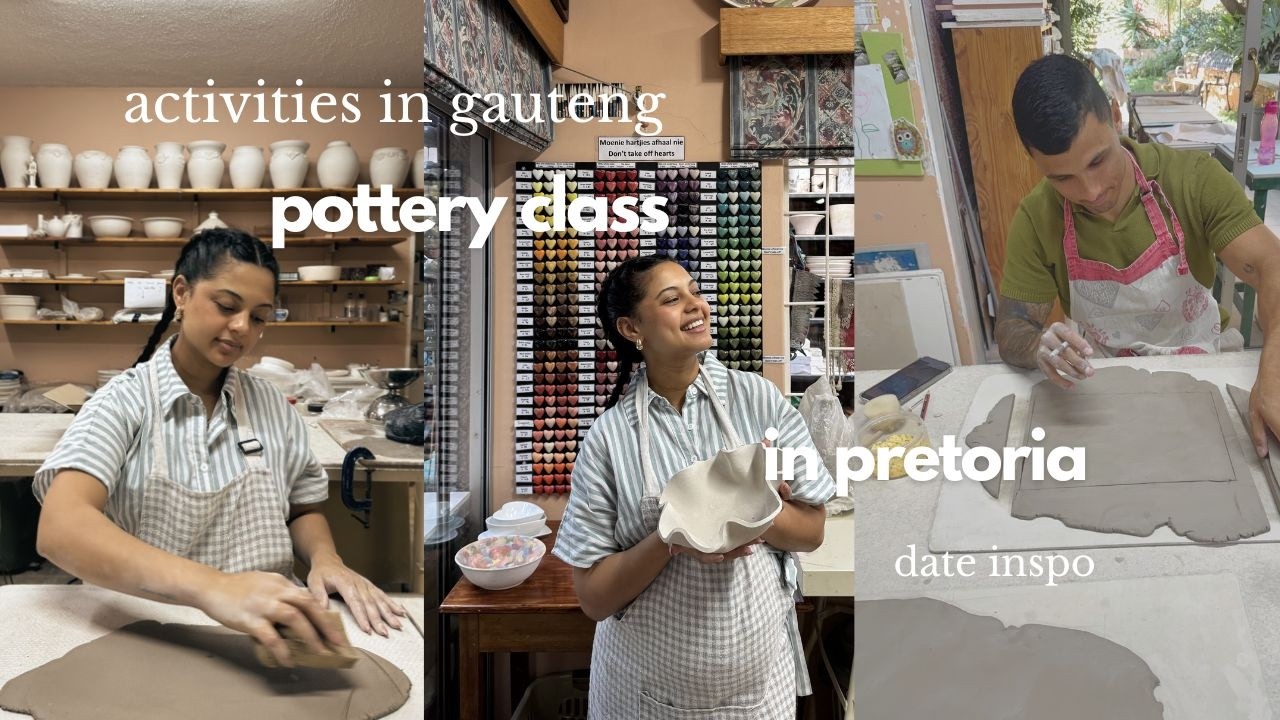 Еженедельный видеоблог: Свидание на уроке керамики в Претории | Чем заняться в Гаутенге - Вдохнов...