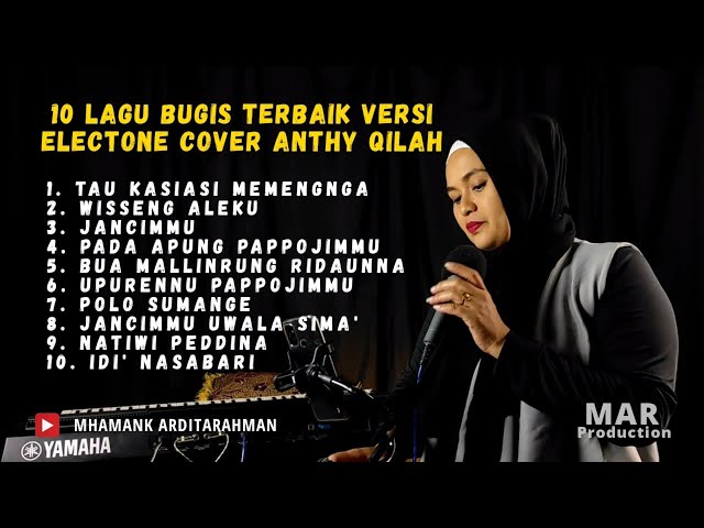 KUMPULAN LAGU BUGIS TERBAIK 2021 VERSI ELECTONE - Cover Anthy Qilah class=