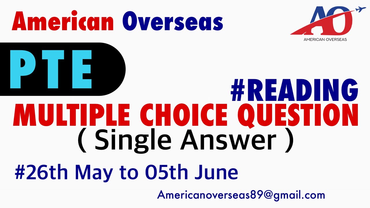 MULTIPLE CHOICE QUESTION ( Single Answer ) | PTE Reading 26th May to 5th June 2021