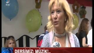 ETİLER MÜZİK OKULU Kanal D Ana Haber 28 06 2015 Ahu Kahraman Yıldırım