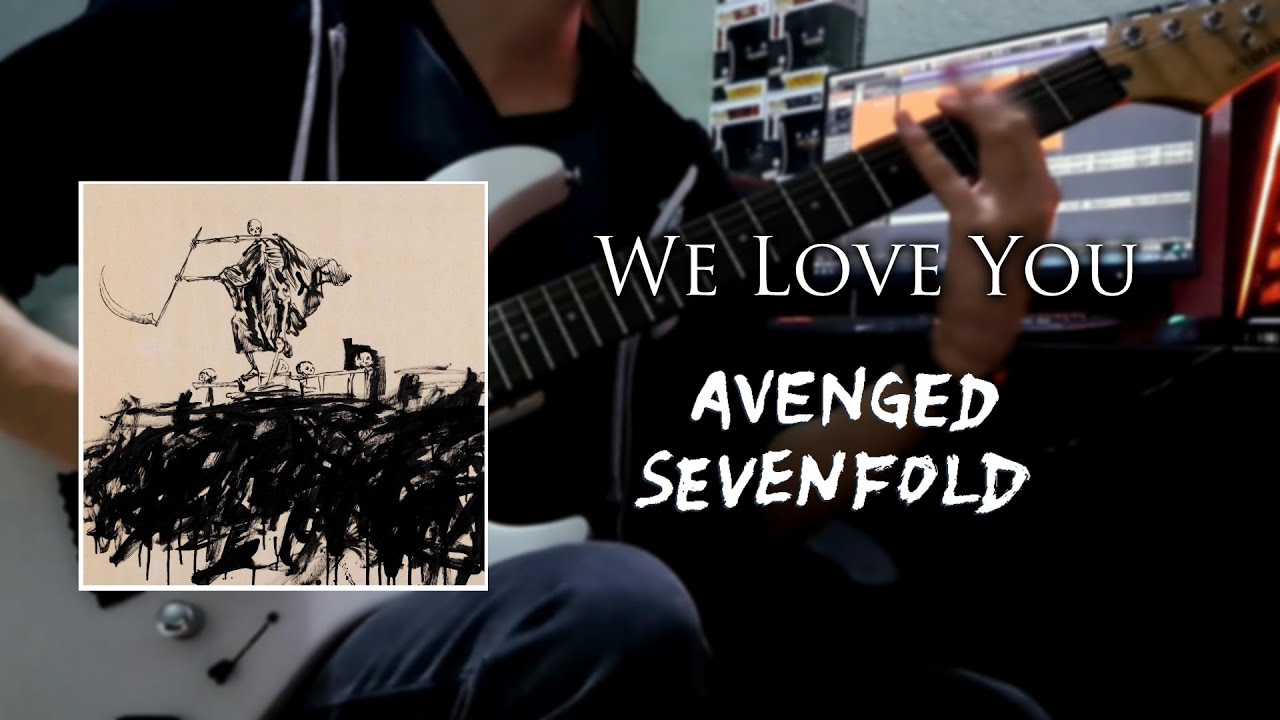 We Love You (Guitar Cover + Tab Download) | Avenged Sevenfold