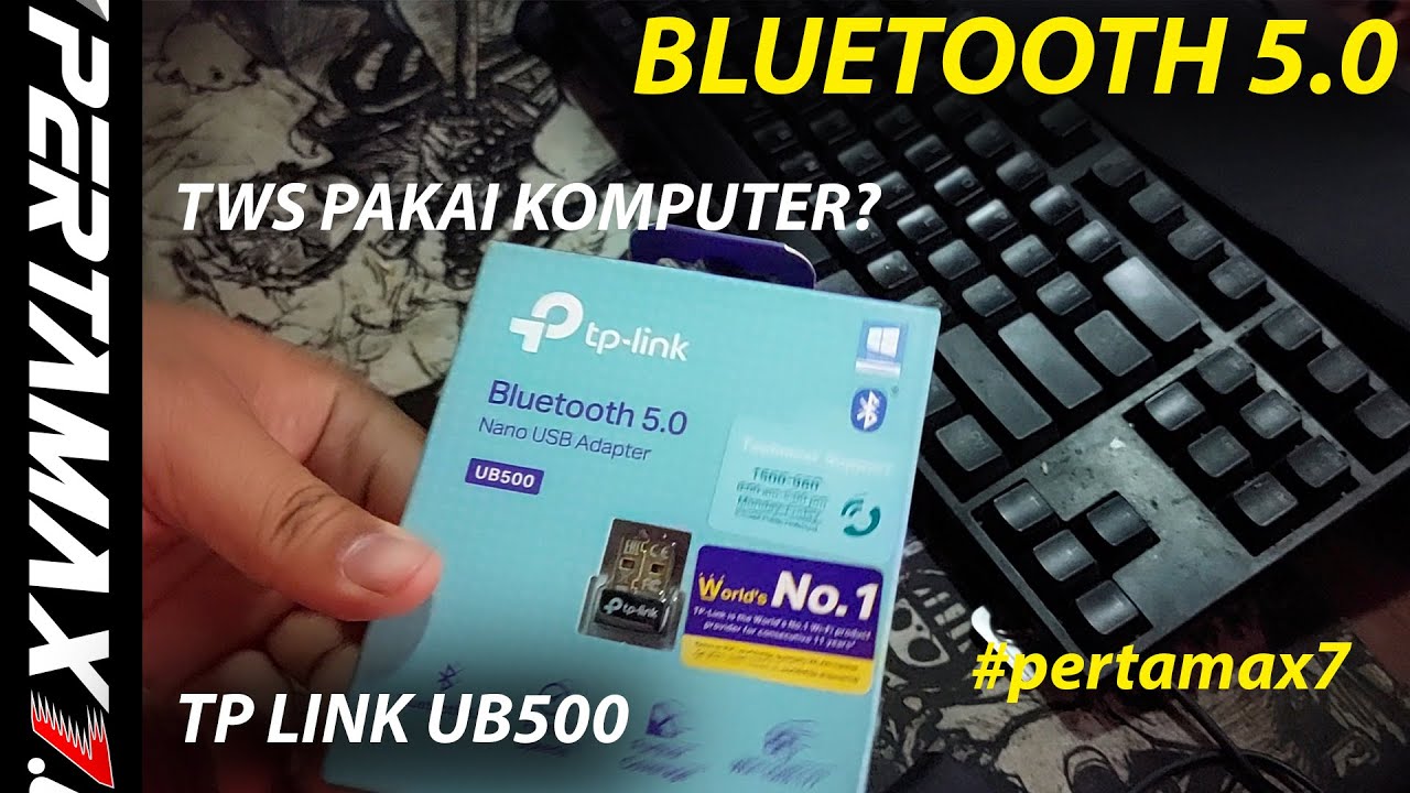 Ub500 Driver Review TP-LINK UB500 BLUETOOTH 5.0 NANO USB ADAPTER Untuk Near By Share ...