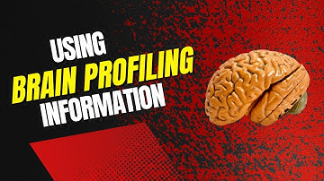 Using the Information from Brain Profiling