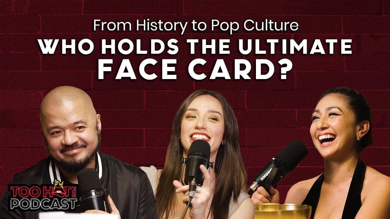 From History to Pop Culture: Who Holds the Ultimate Face Card? | Too Hot For Podcast