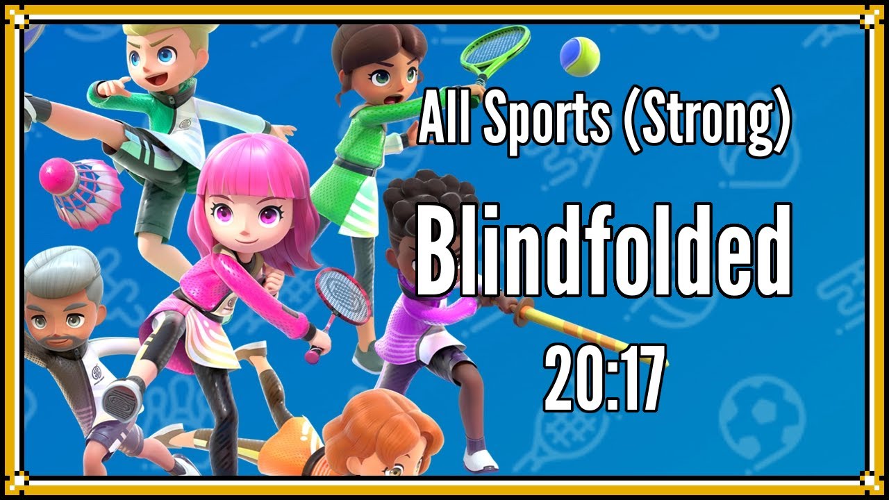 BLINDFOLDED Nintendo Switch Sports - All Sports (Strong) in 