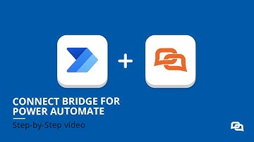 Complete Guide: Integrate Connect Bridge with Power Automate