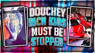 Douchey Rich Kids Must Be Stopped