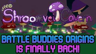 SHROOMVEIL CAVERN IS HERE! BATTLE BUDDIES ORIGINS UPDATE!