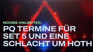 noobs unlimited 26: Neue PQs und ein Produkt (nur?) für Neulinge