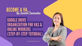 Google Drive Organization for VAs &amp; Online Workers (Step-by-Step Tutorial)