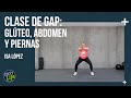 Clase de gap glteo abdomen y piernas  sport life