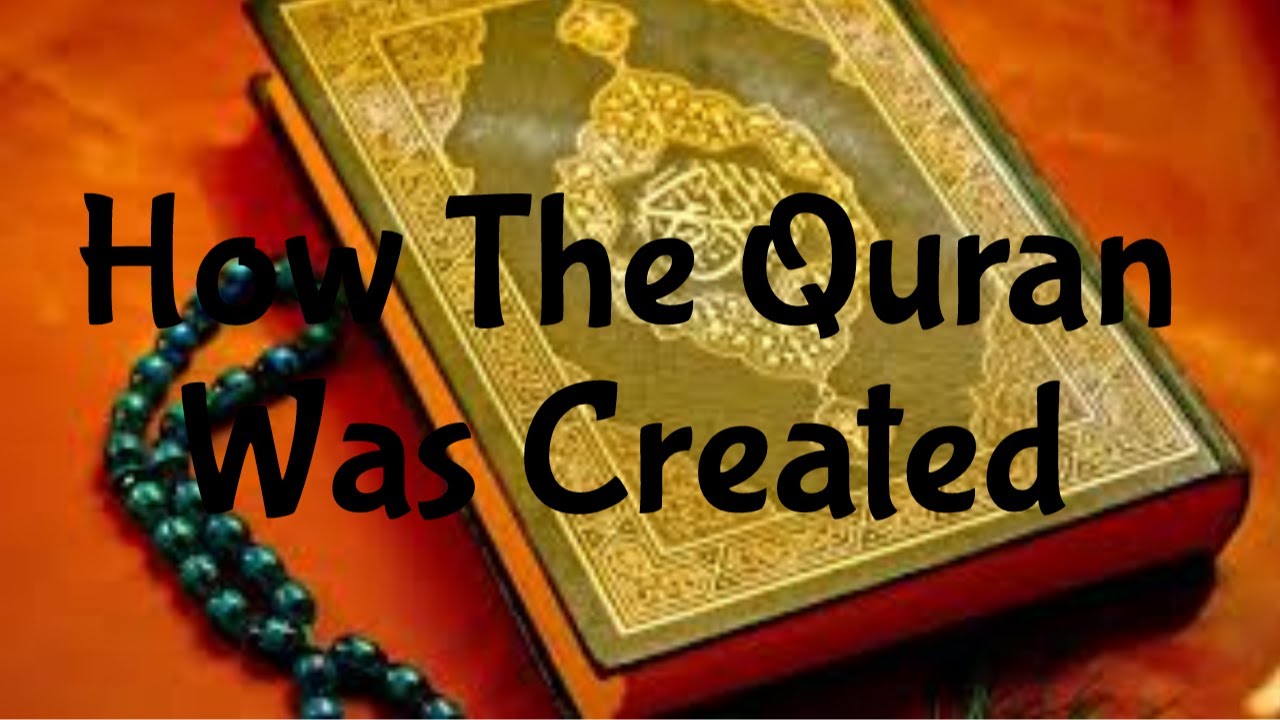 Why Was The Quran Created