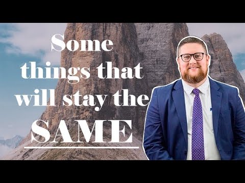 “Some Things That Will Stay The Same” Preaching by Pastor Andrew Sluder