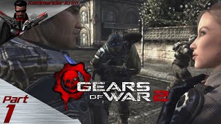 ⚙️A GREEN CARMINE - Gears of War 2 -  Part 1⚙️
