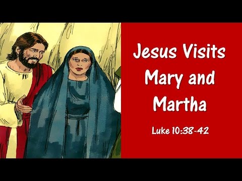 lessons from jesus visit to mary and martha