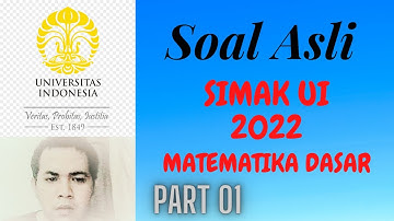 SOAL ASLI SIMAK UI 2022 matematika DASAR part 1