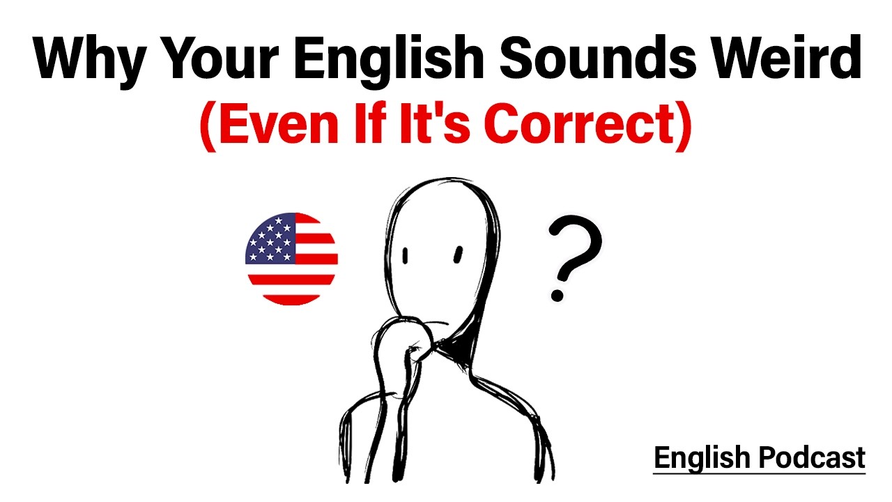 your english sounds weird because of THIS | Speak English Naturally | English Podcast