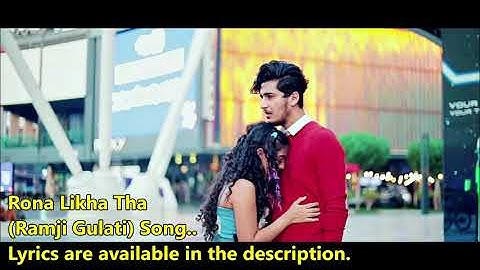 Rona Likha Tha | Ramji Gulati | New Song | Vishal Pandey, Sameeksha Sud, Bhavin Bhanushali | Lyrics