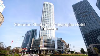 [CHINA🇨🇳] Sheraton Shanghai Waigaoqiao Hotel ⎮ 쉐라톤 상하이 와이가오차오 호텔 | HOTEL BNB