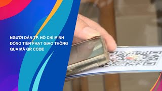 Full Người dân TP. Hồ Chí Minh đóng tiền phạt giao thông qua mã QR code News