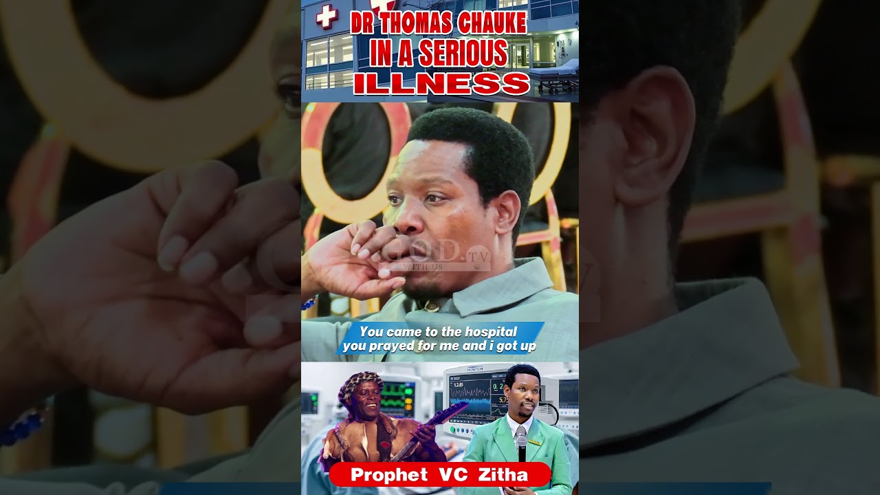 DR THOMAS CHAUKE IN A SERIOUS ILLNESS | PROPHET VC ZITHA