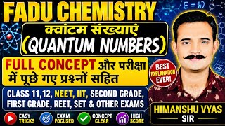 Quantum numbers theory and questions chemistry ll क्वांटम संख्याएं ll all competitive exams
