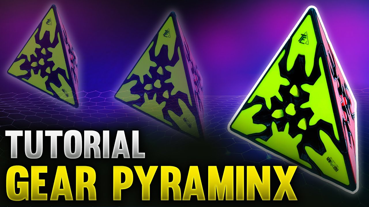 Resolver GEAR PYRAMINX | Tutorial al DETALLE, FÁCIL y CLARO