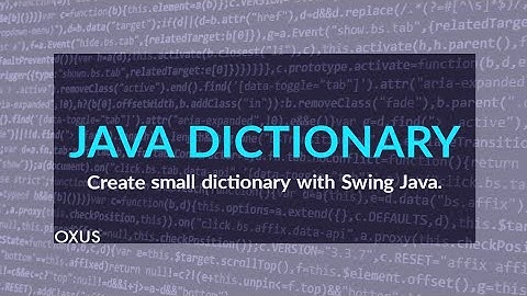 Create a small GUI Dictionary in Java (Swing)