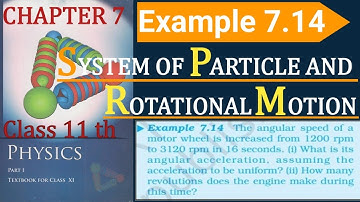NCERT Example 7.14 || ncert Class 11th physics || NCERT Chapter 7 || System of particles