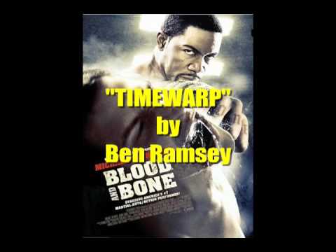 Timewarp - Ben Ramsey from the Blood and Bone soundtrack