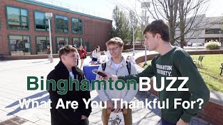 Binghamton Buzz -- What Are You Thankful For?