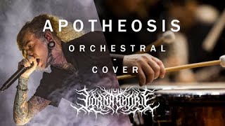 Apotheosis  - Orchestral Cover
