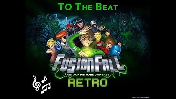 Fusionfall Retro to the Beat