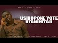 Annoint Amani - USIROPOKE YOTE UTANIHITAJI ( official audio ) Mp3 Song