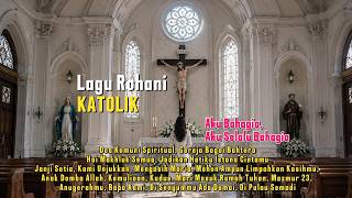 Kumpulan Lagu Lagu Rohani Katolik Yang Merdu Menyejukkan Hati dan Pikiran | 17 Lagu Katolik Pilihan