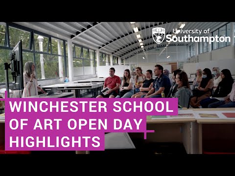 Winchester School of Arts Open Day Highlights | University of Southampton