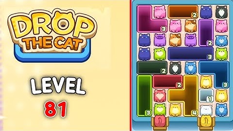 Drop the Cat level 81 walkthrough solution 