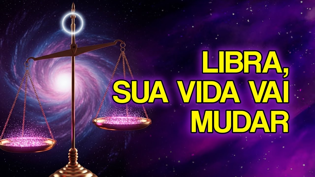 11 COISAS Que Vão Acontecer Com LIBRA Nos Próximos Dias