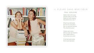 Les Frangines – Il pleure dans mon cœur (Lyrics video)