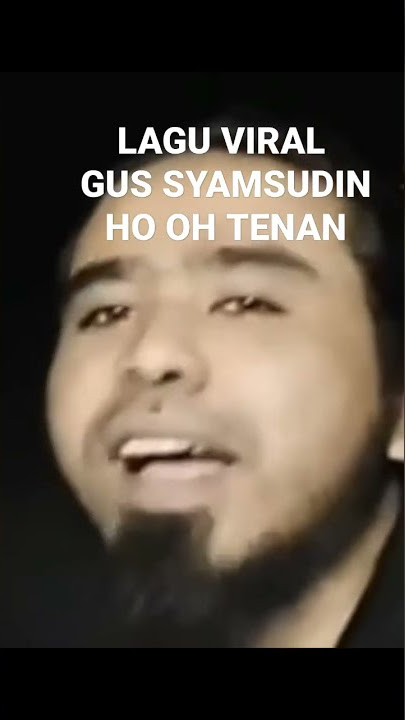 Lagu viral gus syamsudin ho oh tenan  #gussamsudin #hoohtenan #jindan
