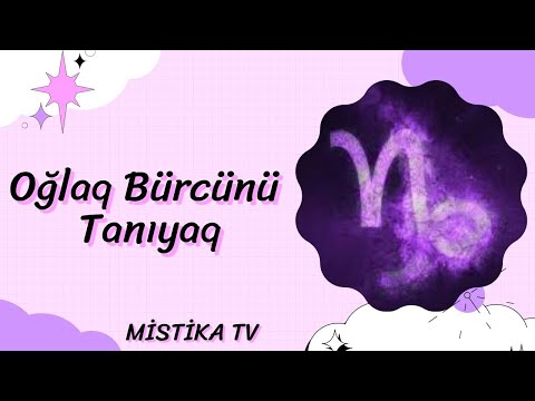 Oğlaq Bürcünü tanıyaq - Oğlaq Bürcünün xüsusiyyətləri