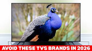 AVOID THESE TVs BRANDS IN 2026! Top 5 Ranked WORST to BEST!