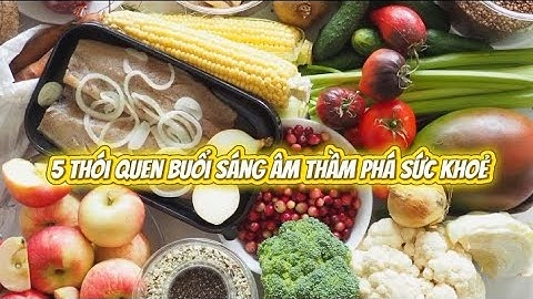 5 Thói quen buổi sáng âm thầm phá sức khoẻ của bạn !