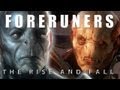 Forerunners the rise and fall