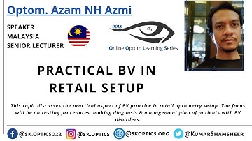 Practical Binocular Vision Assessment in Retail Setup. Is it Possible? | OOLS | Optom. Azam NH Azmi