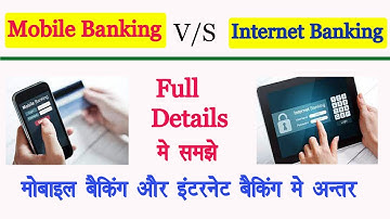 What is the difference between Net Banking and Mobile Banking?