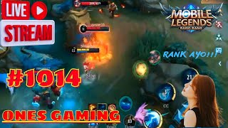 Ones Gaming | Mobile Legends: Bang Bang | rank ayo!!! | #1014